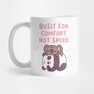 Cute Panda And Koala Built For Comfort Not Speed Mug